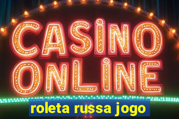 roleta russa jogo